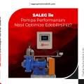 SALEG Sistemi ile Pompa Performansını Nasıl Optimize Edebilirsiniz?